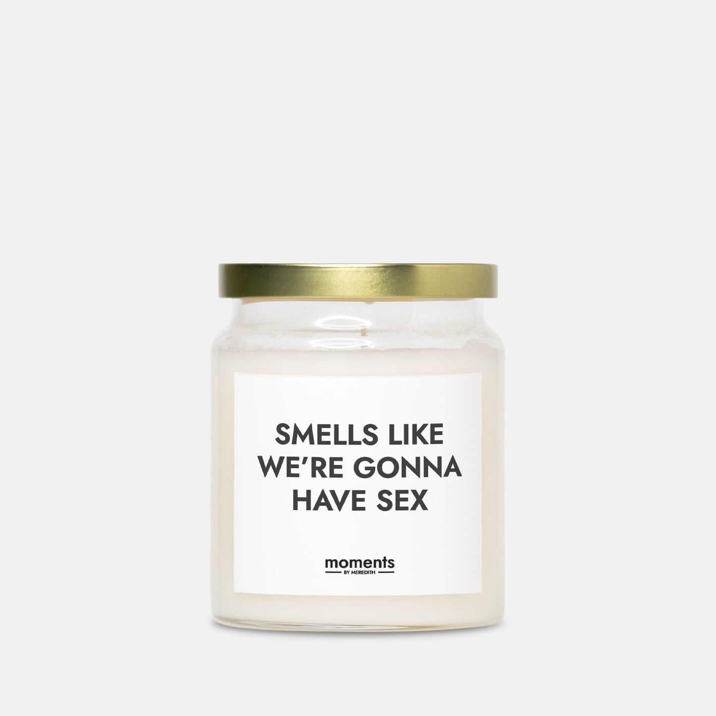 Smells Like We're Gonna Have S*x Candle
