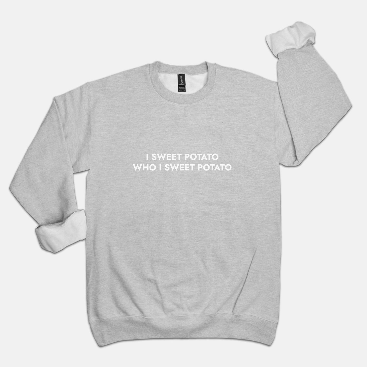 I Sweet Potato Who I Sweet Potato Sweatshirt